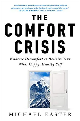 Cover of The Comfort Crisis